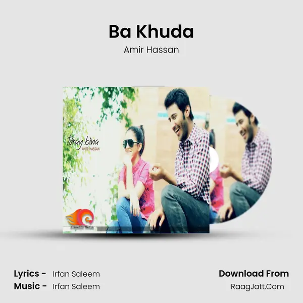 Ba Khuda MP3 Song by Amir Hassan Cover