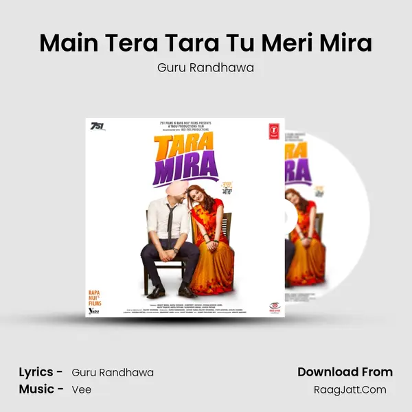 Main Tera Tara Tu Meri Mira MP3 Song by Guru Randhawa Cover