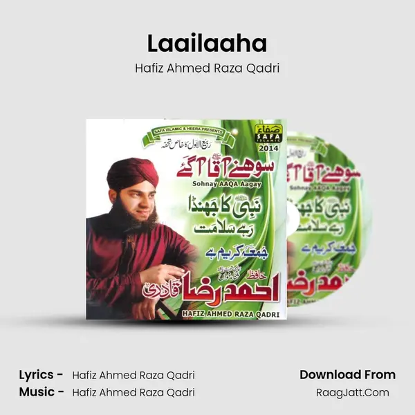 Laailaaha MP3 Song by Hafiz Ahmed Raza Qadri Cover