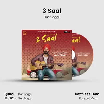 3 Saal MP3 Song by Guri Saggu Cover