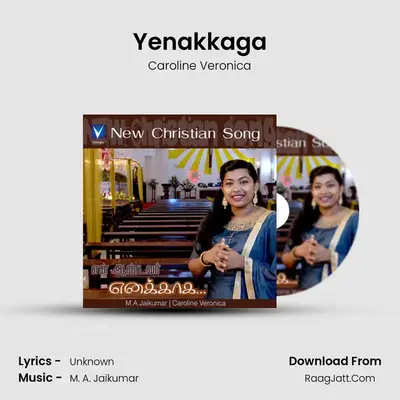 Yenakkaga MP3 Song by Caroline Veronica Cover