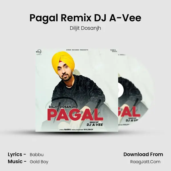 Pagal Remix - Diljit Dosanjh