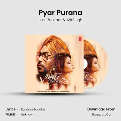 Pyar Purana MP3 Song by Jass Zaildaar Cover