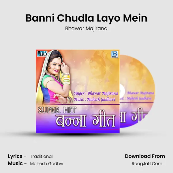 Banni Chudla Layo Mein MP3 Song by Bhawar Majirana Cover