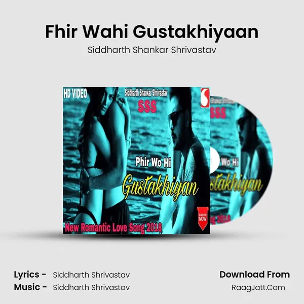 Fhir Wahi Gustakhiyaan MP3 Song by Siddharth Shankar Shrivastav Cover