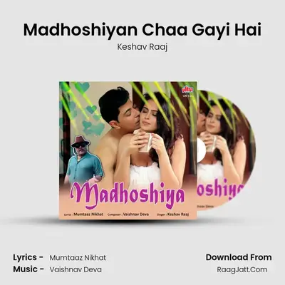 Madhoshiyan Chaa Gayi Hai mp3 song