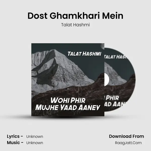 Dost Ghamkhari Mein MP3 Song by Talat Hashmi Cover