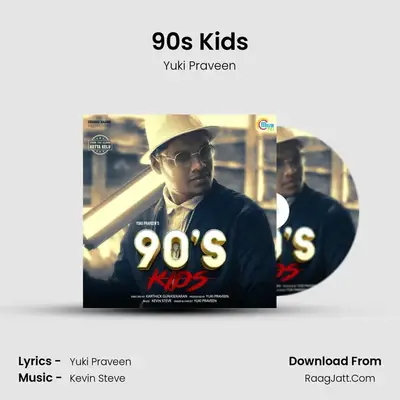 90's Kids MP3 Song by Yuki Praveen Cover