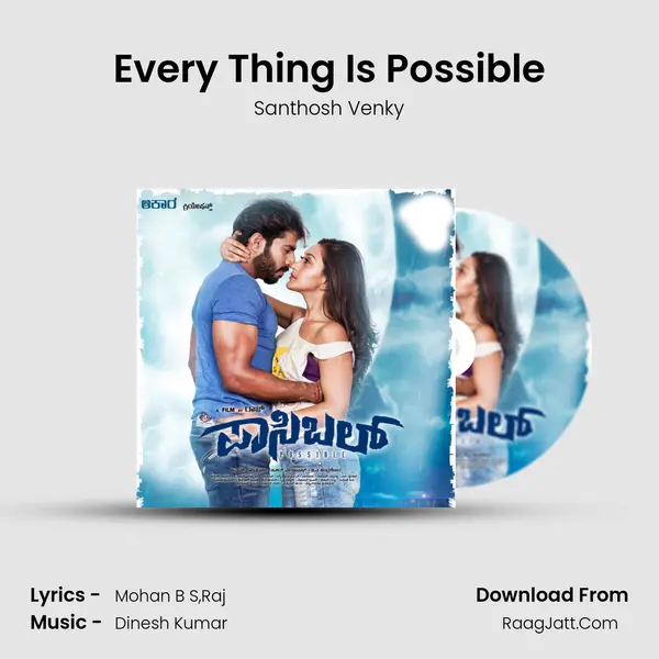 Every Thing Is Possible MP3 Song by Santhosh Venky Cover