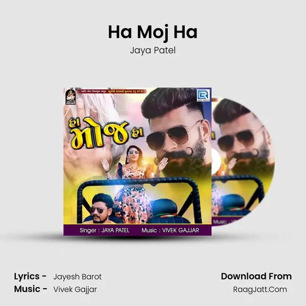 Ha Moj Ha MP3 Song by Jaya Patel Cover