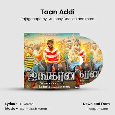 Taan Addi MP3 Song by Rajaganapathy Cover