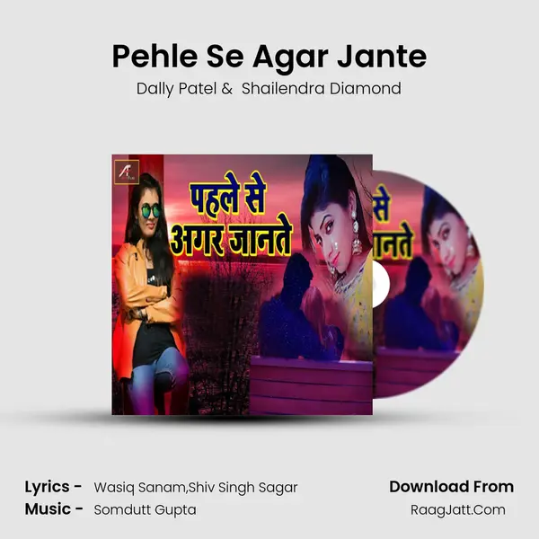 Pehle Se Agar Jante mp3 song
