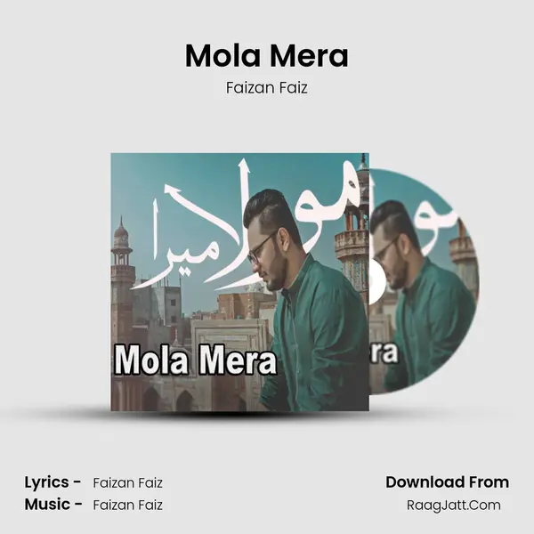 Mola Mera MP3 Song by Faizan Faiz Cover