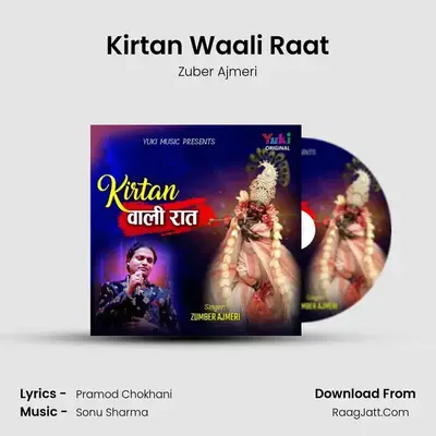 Kirtan Waali Raat MP3 Song by Zuber Ajmeri Cover