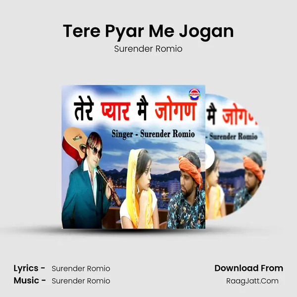 Tere Pyar Me Jogan - Surender Romio