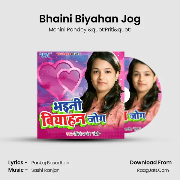Bhaini Biyahan Jog MP3 Song by Mohini Pandey "Priti" Cover