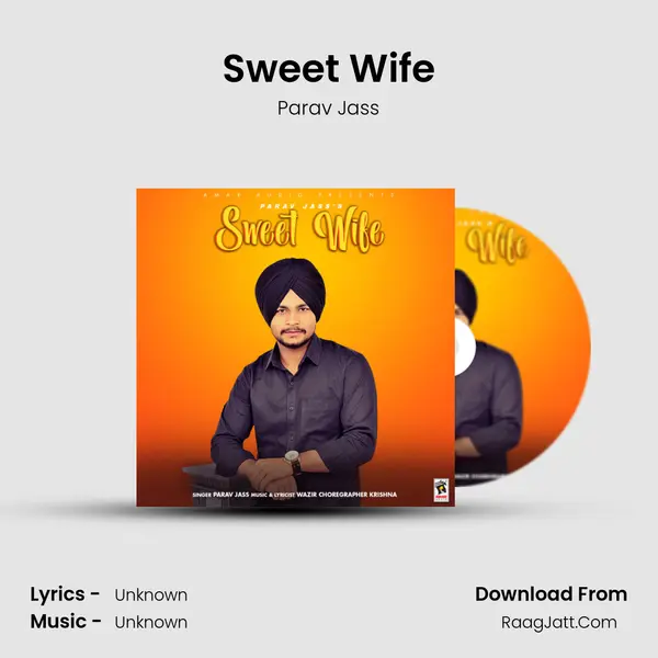 Sweet Wife - Parav Jass