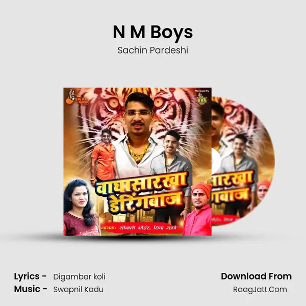 N M Boys MP3 Song by Sachin Pardeshi Cover