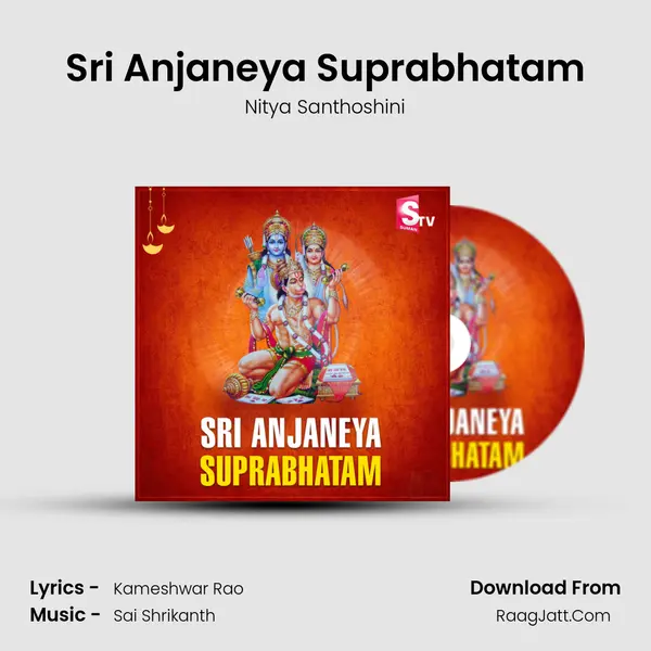 Sri Anjaneya Suprabhatam - Nitya Santhoshini