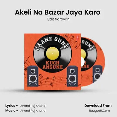 Akeli Na Bazar Jaya Karo (From 