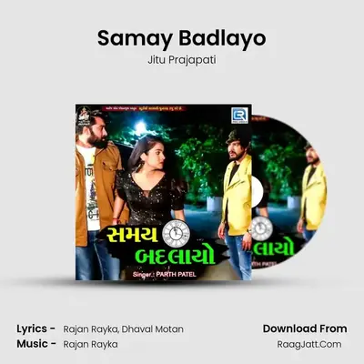 Samay Badlayo - Jitu Prajapati