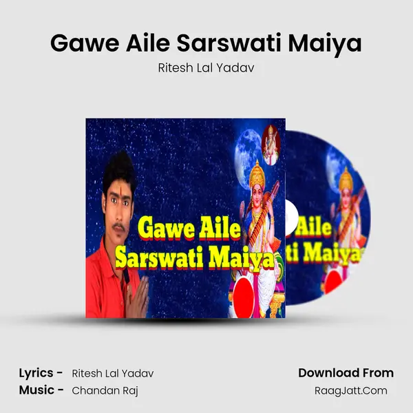 Gawe Aile Sarswati Maiya MP3 Song by Ritesh Lal Yadav Cover