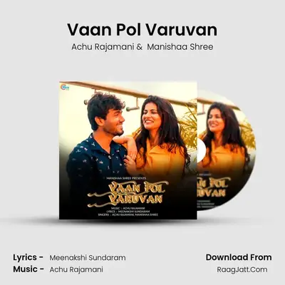 Vaan Pol Varuvan MP3 Song by Achu Rajamani Cover