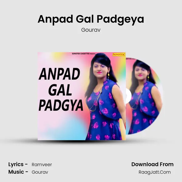 Anpad Gal Padgeya - Gourav