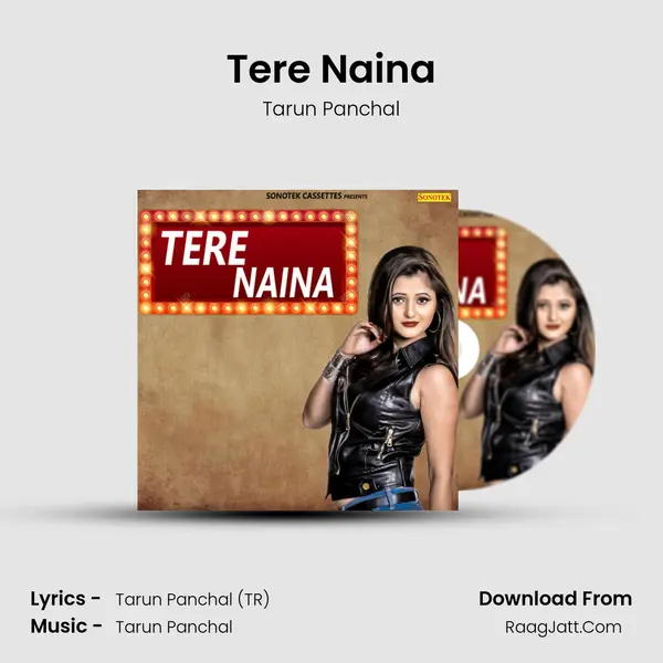 Tere Naina - Tarun Panchal