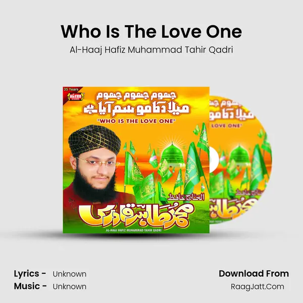 Who Is The Love One MP3 Song by Al-Haaj Hafiz Muhammad Tahir Qadri Cover