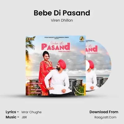 Bebe Di Pasand mp3 song