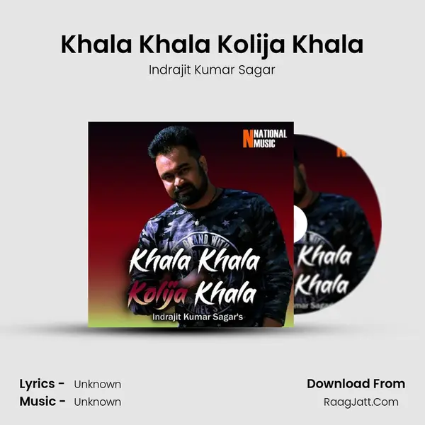 Khala Khala Kolija Khala - Single - Indrajit Kumar Sagar
