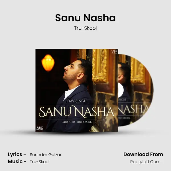 Sanu Nasha - Tru-Skool