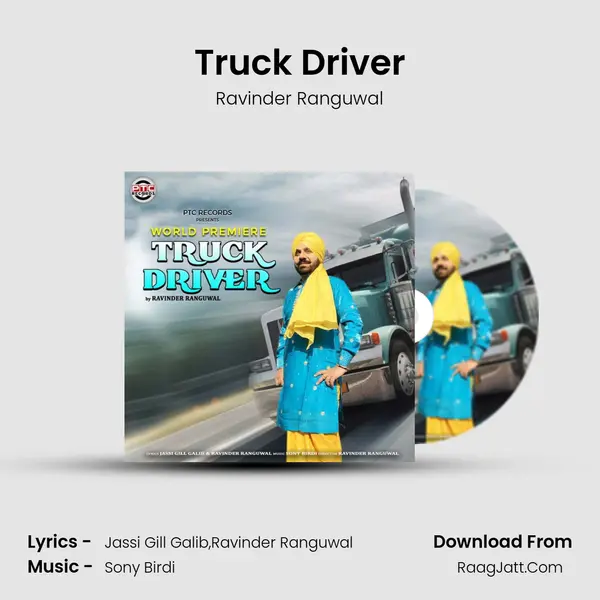 Truck Driver MP3 Song by Ravinder Ranguwal Cover