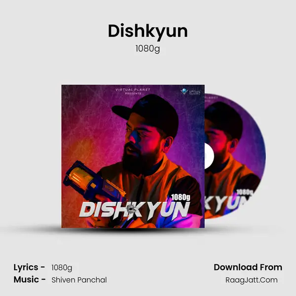 Dishkyun MP3 Song by 1080g Cover