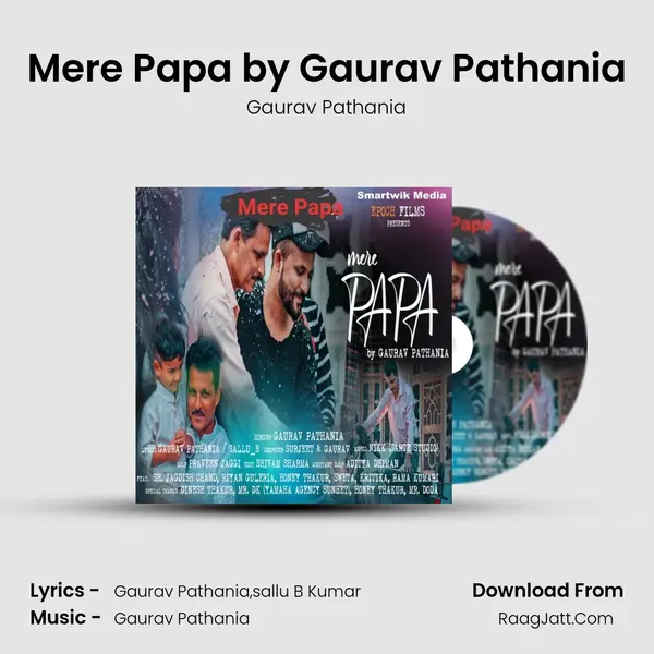 Mere Papa by Gaurav Pathania MP3 Song by Gaurav Pathania Cover