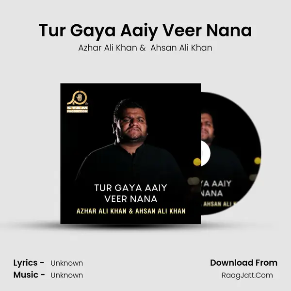 Tur Gaya Aaiy Veer Nana mp3 song