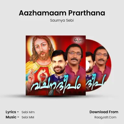 Aazhamaam Prarthana MP3 Song by Saumya Sebi Cover