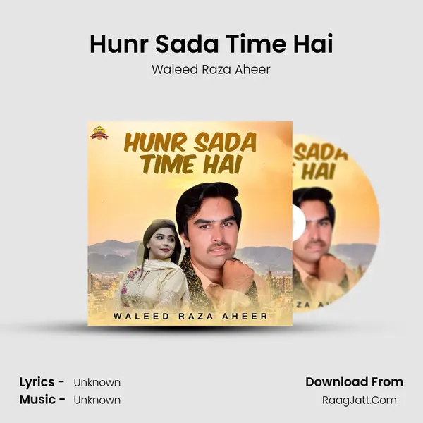 Hunr Sada Time Hai MP3 Song by Waleed Raza Aheer Cover