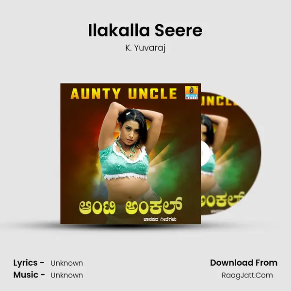 Ilakalla Seere MP3 Song by K. Yuvaraj Cover