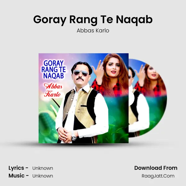 Goray Rang Te Naqab mp3 song