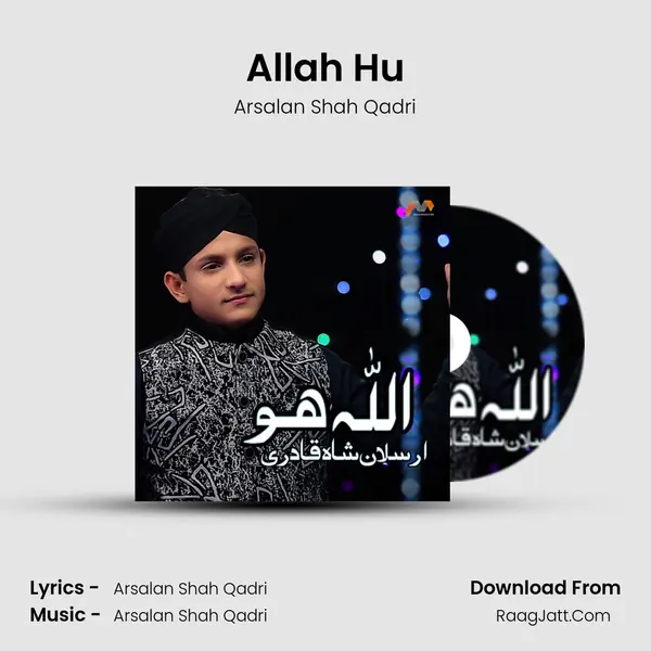 Allah Hu - Arsalan Shah Qadri