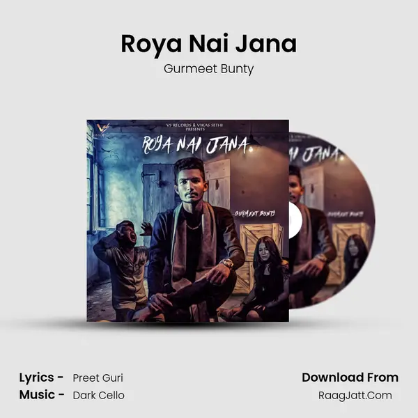 Roya Nai Jana MP3 Song by Gurmeet Bunty Cover