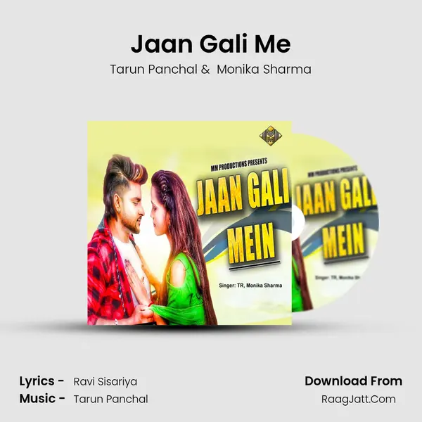 Jaan Gali Me - Tarun Panchal