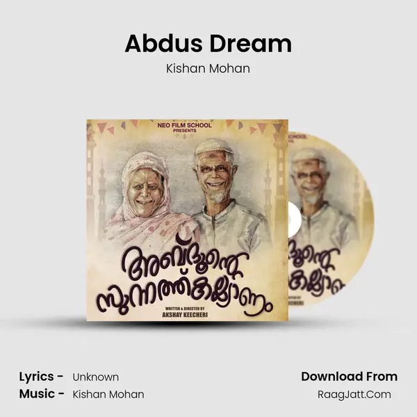 Abdus Dream MP3 Song by Kishan Mohan Cover