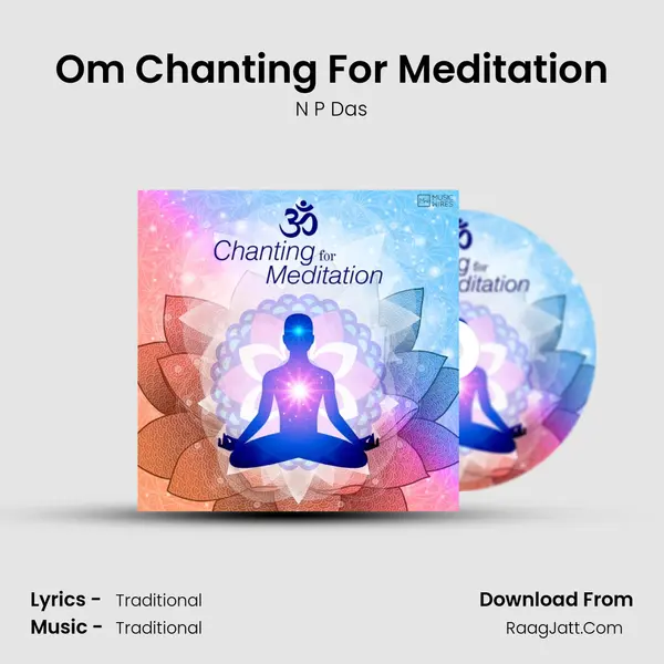 Om Chanting For Meditation MP3 Song by N P Das Cover