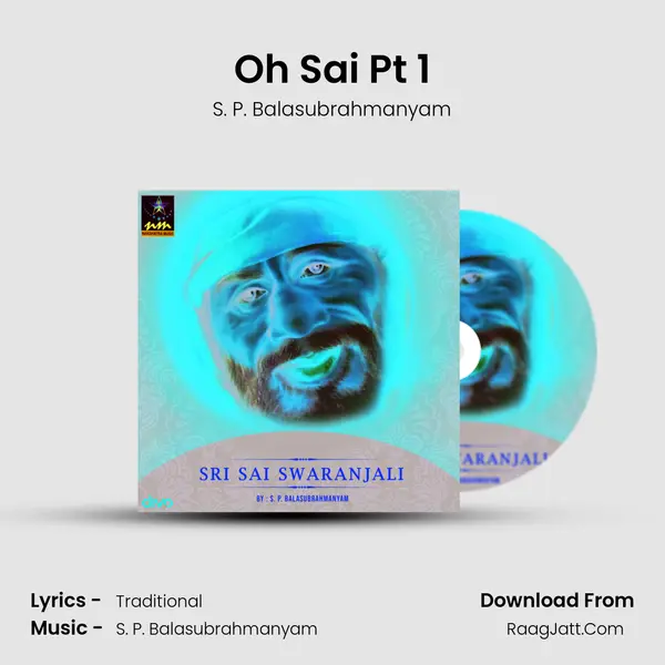Oh Sai Pt 1 MP3 Song by S. P. Balasubrahmanyam Cover