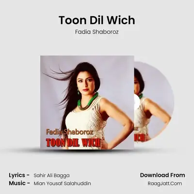 Toon Dil Wich MP3 Song by Fadia Shaboroz Cover