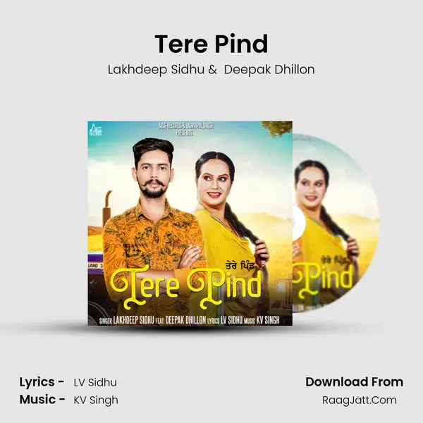 Tere Pind - Lakhdeep Sidhu