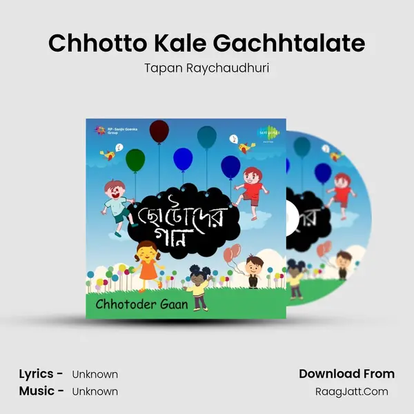 Chhotto Kale Gachhtalate MP3 Song by Tapan Raychaudhuri Cover